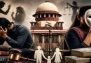 Supreme Court observation on misuse of POCSO Act and IPC 498A law in India