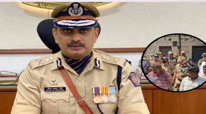 पोलीस आयुक्त विनयकुमार चौबे अवैध धंद्यांवर कारवाई